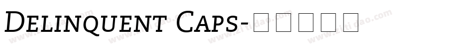Delinquent Caps字体转换